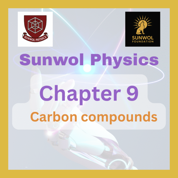 Chapter 9 Carbon Compounds Class 10 Notes, Solutions Maharashtra Board SSC